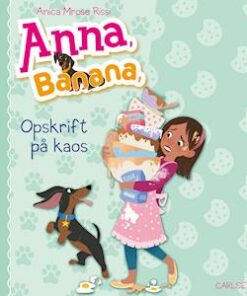 Anna, Banana 6: Opskrift på kaos