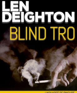 Blind Tro - Len Deighton - Bog