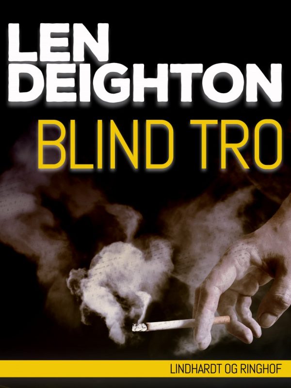 Blind Tro - Len Deighton - Bog