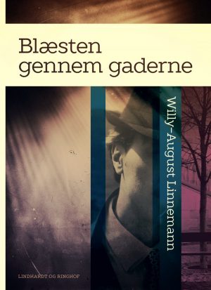 Blæsten Gennem Gaderne - Willy-august Linnemann - Bog