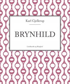 Brynhild - Karl Gjellerup - Bog