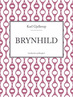 Brynhild - Karl Gjellerup - Bog