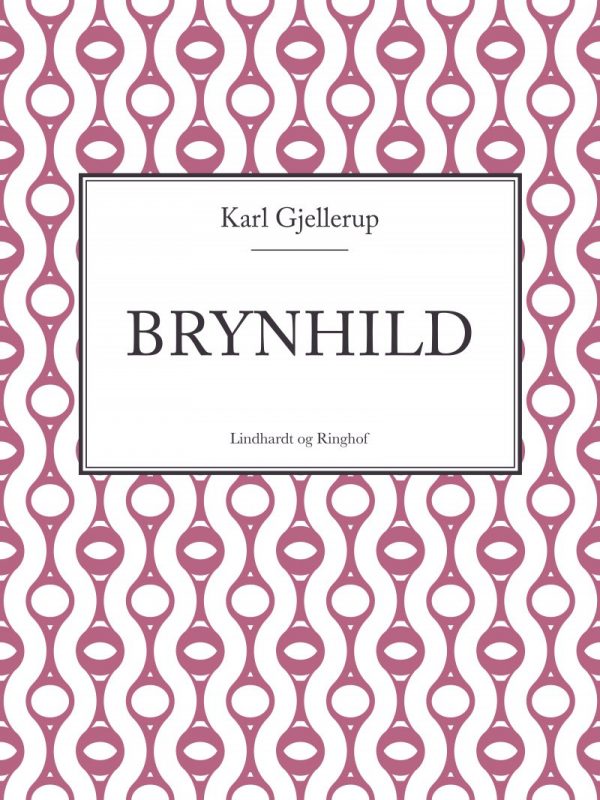 Brynhild - Karl Gjellerup - Bog