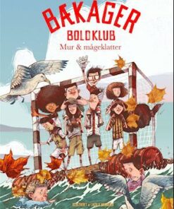 Bækager Boldklub (3) - Mur og mågeklatter