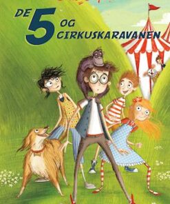 De 5 (5) - De 5 og cirkuskaravanen