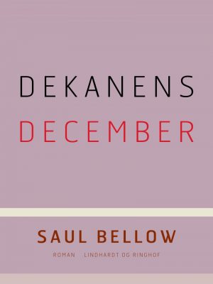 Dekanens December - Saul Bellow - Bog