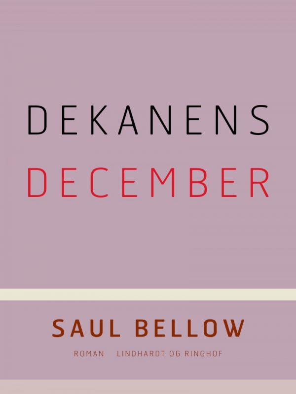 Dekanens December - Saul Bellow - Bog