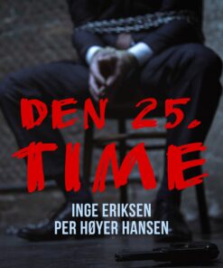 Den 25. Time - Inge Eriksen - Bog