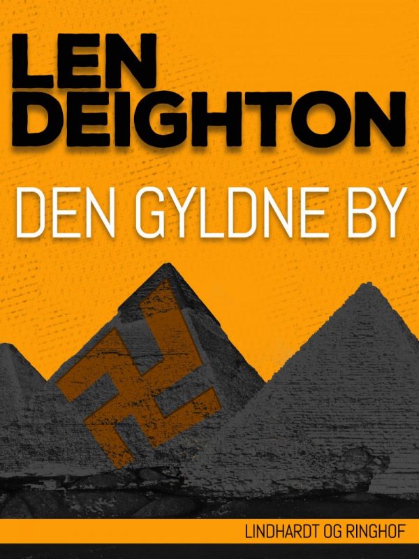 Den Gyldne By - Len Deighton - Bog