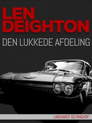 Den Lukkede Afdeling - Len Deighton - Bog