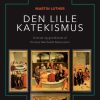 Den lille Katekismus (E-bog)