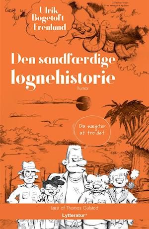 Den sandfærdige løgnehistorie