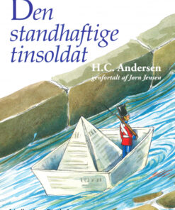 Den standhaftige tinsoldat (E-bog)