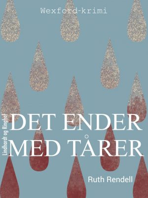 Det Ender Med Tårer - Ruth Rendell - Bog