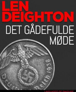 Det Gådefulde Møde - Len Deighton - Bog