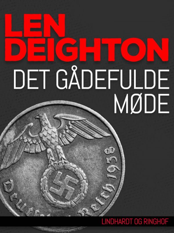 Det Gådefulde Møde - Len Deighton - Bog