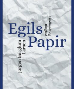 Egils Papir - Jørgen Børglum Larsen - Bog