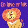 En løve er løs (E-bog)