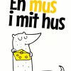 En mus i mit hus (E-bog)