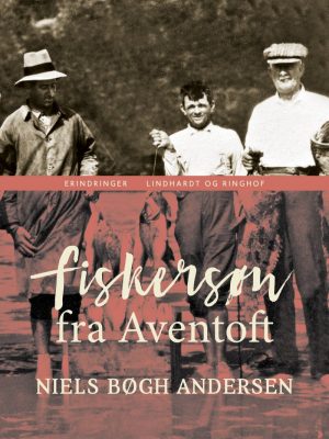 Fiskersøn Fra Aventoft - Niels Bøgh Andersen - Bog
