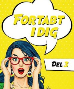 Fortabt I Dig 3