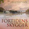 Fortidens Skygger - Kelli Estes - Bog