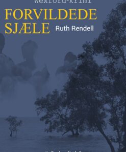 Forvildede Sjæle - Ruth Rendell - Bog