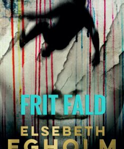Frit Fald - Elsebeth Egholm - Bog