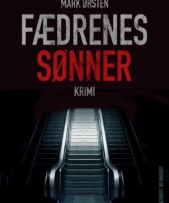Fædrenes Sønner - Mark ørsten - Bog