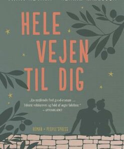Hele vejen til dig