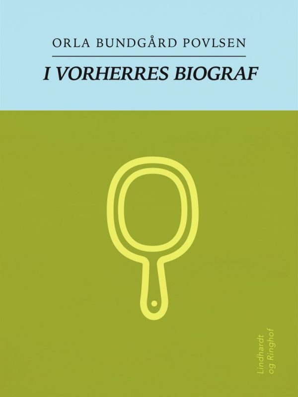 I Vorherres Biograf - Orla Bundgård Povlsen - Bog