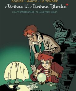 Jerome K. Jerome Bloche 2 - Le Tendre - Tegneserie
