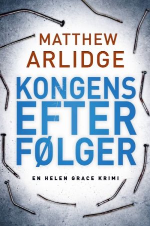 Kongens Efterfølger - Matthew Arlidge - Bog