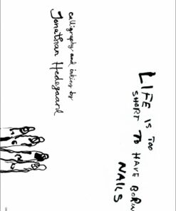 Life Is Too Short To Have Boring Nails - Jonathan Hedegaard - Bog