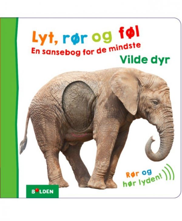 Lyt, Rør Og Føl: Vilde Dyr - Bog