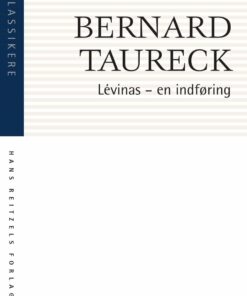 Lévinas - En Indføring - Bernhard Taureck - Bog
