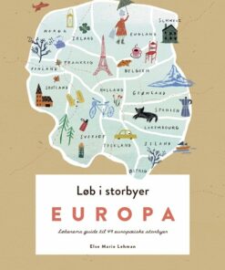 Løb I Storbyer - Europa - Else Marie Lehman - Bog