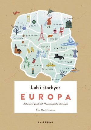 Løb I Storbyer - Europa - Else Marie Lehman - Bog