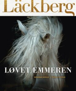 Løvetæmmeren - Camilla Läckberg - Bog