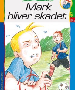 Mark bliver skadet (E-bog)