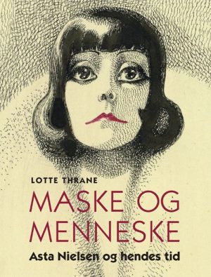 Maske Og Menneske - Lotte Thrane - Bog