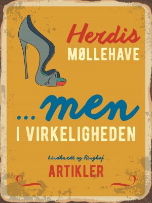 Men I Virkeligheden? - Herdis Møllehave - Bog