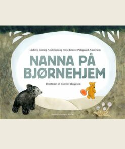 Nanna På Bjørnehjem - Lisbeth Zornig Andersen - Bog
