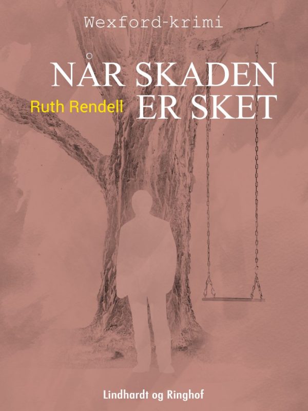Når Skaden Er Sket - Ruth Rendell - Bog