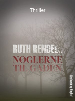 Nøglerne Til Gaden - Ruth Rendell - Bog