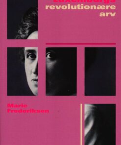 Rosa Luxemburgs Revolutionære Arv - Marie Frederiksen - Bog