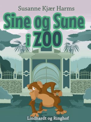 Sine og Sune i zoo (E-bog)