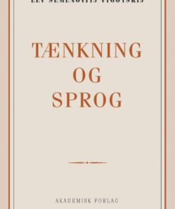 Tænkning Og Sprog - Lev Semenovich Vygotsky - Bog