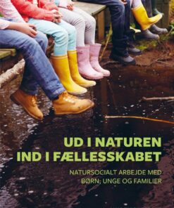 Ud I Naturen - Ind I Fællesskabet - Bog