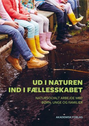 Ud I Naturen - Ind I Fællesskabet - Bog